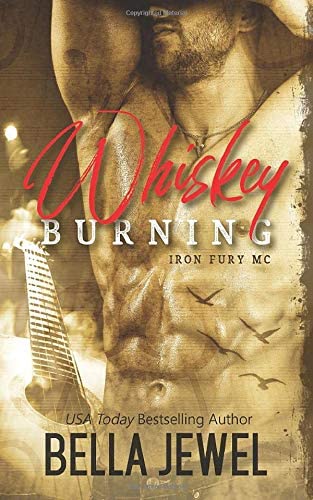 Whiskey Burning (Iron Fury MC)