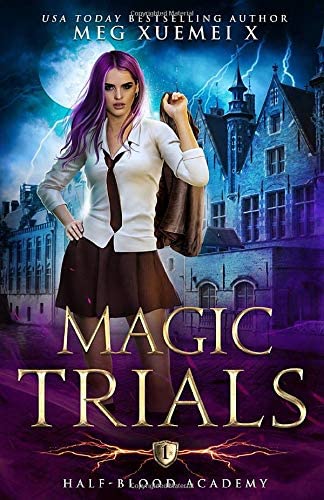 Half-Blood Academy 1: Magic Trials