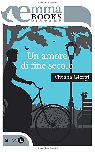 Un amore di fine secolo (Italian Edition)