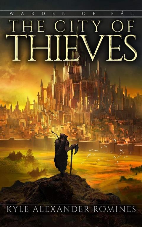 The City of Thieves (Warden of F&aacute;l)