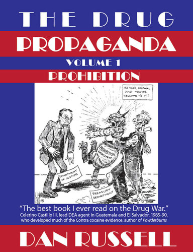 The Drug Propaganda, Volume 1