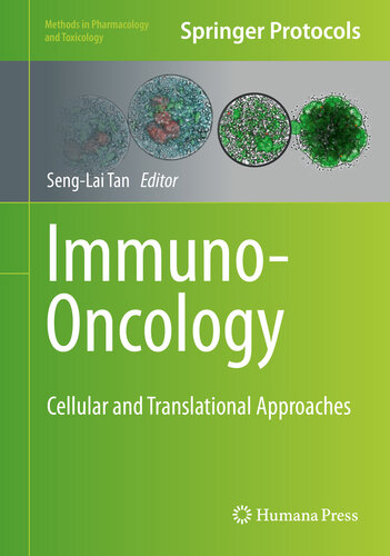 Immuno-Oncology Cellular and Translational Approaches