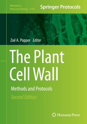 The plant cell wall : methods and protocols