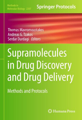 Supramolecules in Drug Discovery and Drug Delivery : Methods and Protocols