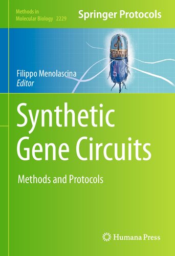 Synthetic gene circuits : methods and protocols