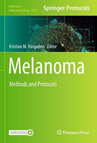 Melanoma : Methods and Protocols