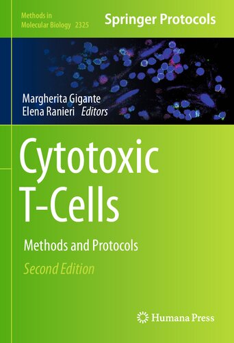 Cytotoxic T-Cells : Methods and Protocols