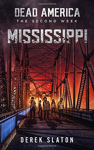 Dead America: Mississippi (Dead America - The Second Week)