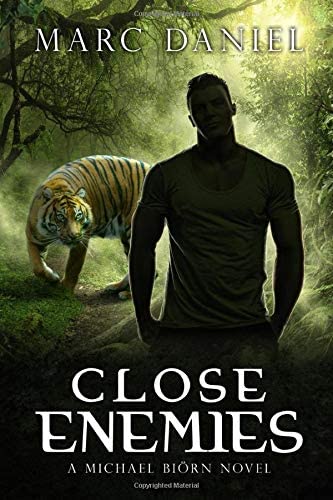 Close Enemies: An Urban Fantasy Mystery (Michael Bi&ouml;rn)