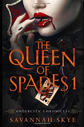 The Queen of Spades 1 (Undercity Chronicles)