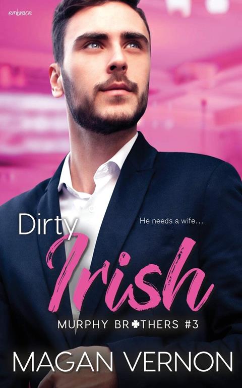 Dirty Irish (Murphy Brothers)