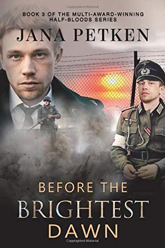 Before The Brightest Dawn (The Half-Bloods Trilogy)