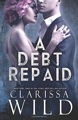 A Debt Repaid (The Debt Duet)