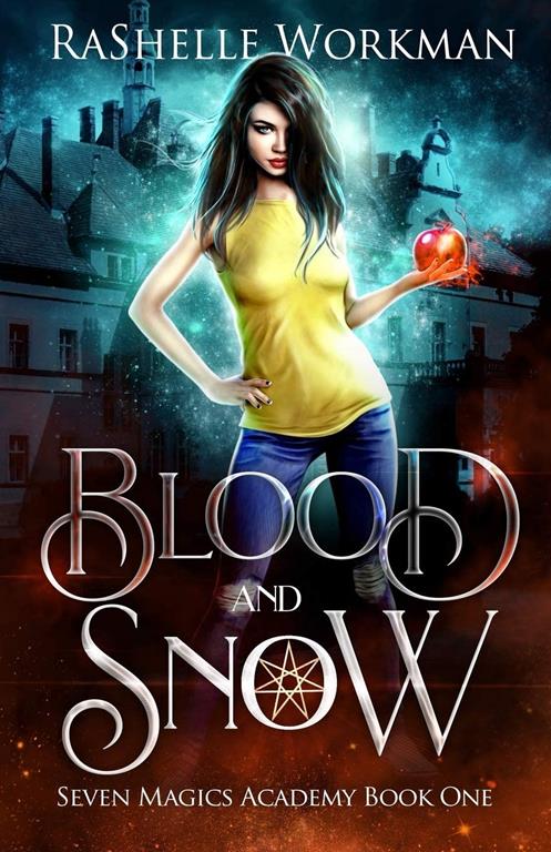 Blood and Snow (Seven Magics Academy)