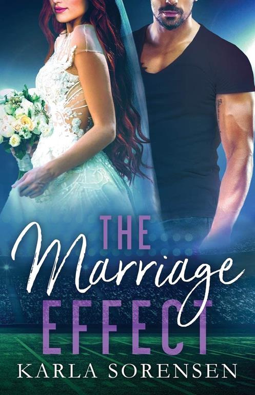 The Marriage Effect: A marriage of convenience sports romance (Washington Wolves)