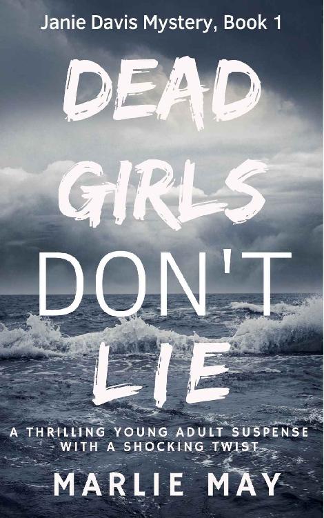 Dead Girls Don't Lie: A thrilling young adult suspense with a shocking twist