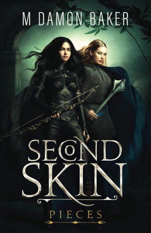 Second Skin: Pieces: A litRPG Adventure (Second Skin Book 2)