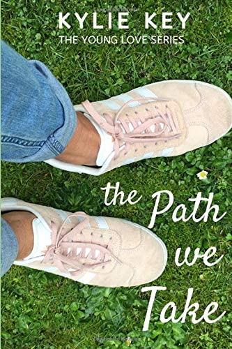 The Path We Take (Young Love)