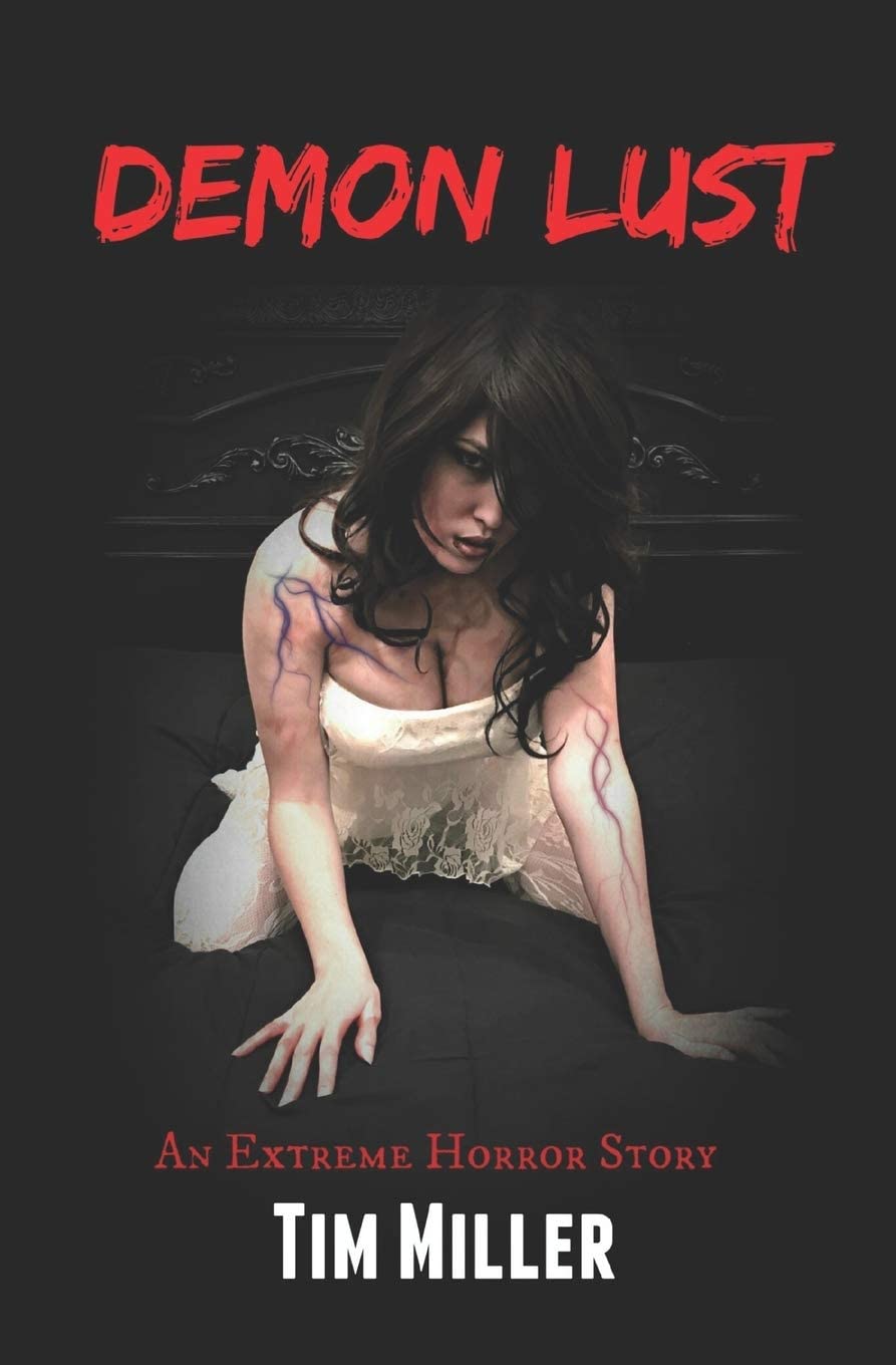 Demon Lust: An Extreme Horror Story