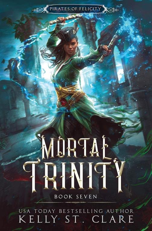 Mortal Trinity: Ebba-Viva Fairisles (Pirates of Felicity)