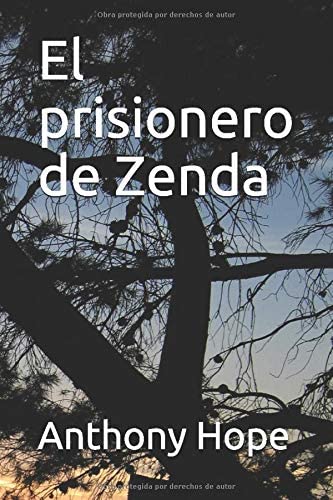 El prisionero de Zenda (Spanish Edition)