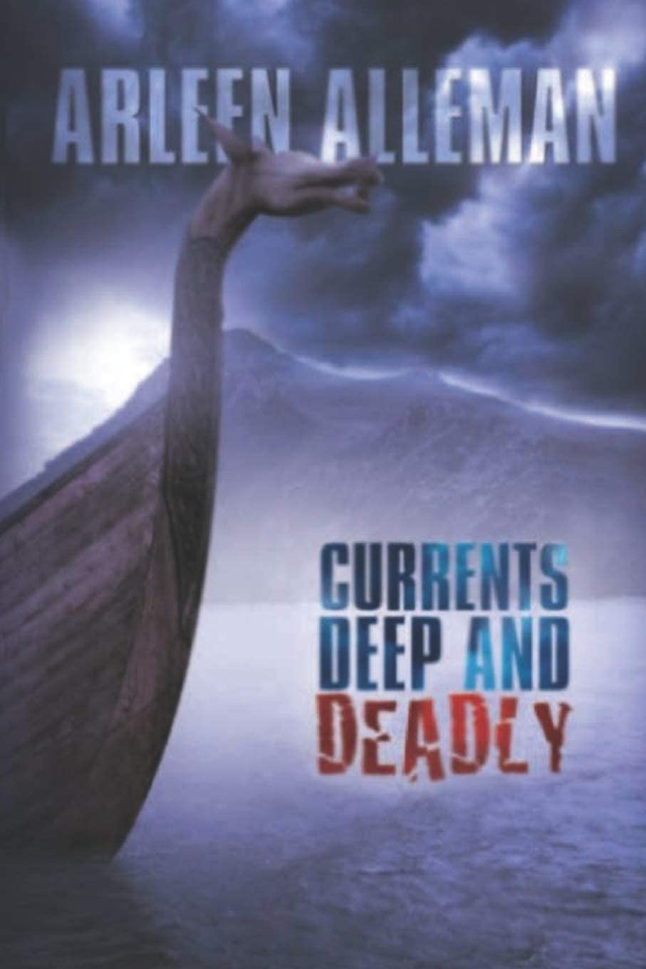 Currents Deep and Deadly (Darcy Farthing Adventures)