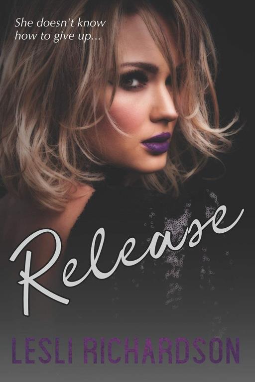 Release (Devastation Trilogy)