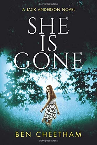 She Is Gone: A gripping thriller that will keep you guessing until the last page (Jack Anderson)