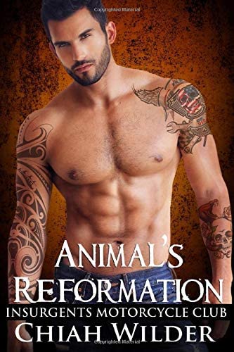 Animal's Reformation: Insurgents Motorcycle Club (Insurgents MC Romance)