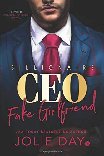 His Fake GF: An Enemies To Lovers Romance (Oh Billionaires!)