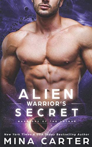 Alien Warrior's Secret (Warriors of the Lathar)