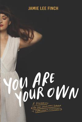 You Are Your Own