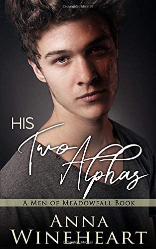 His Two Alphas (A Men of Meadowfall)