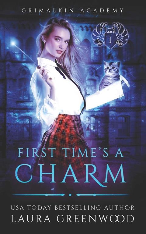 First Time's A Charm (Grimalkin Academy: Kittens)