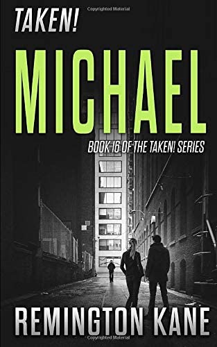 Taken! - Michael (A Taken! Novel)