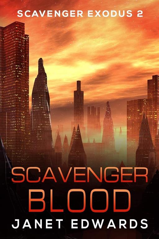 Scavenger Blood (Scavenger Exodus)