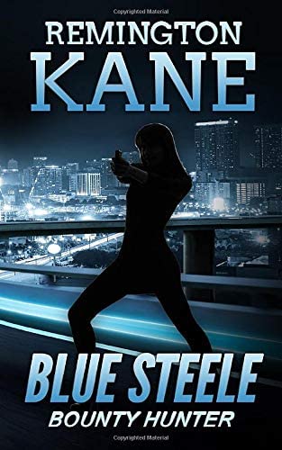 Blue Steele - Bounty Hunter