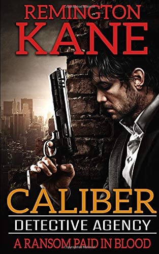 Caliber Detective Agency - A Ransom Paid In Blood