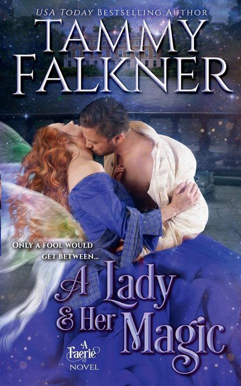 A Lady and Her Magic (Regency Faeries)