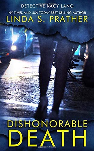 Dishonorable Death (Detective Kacy Lang)