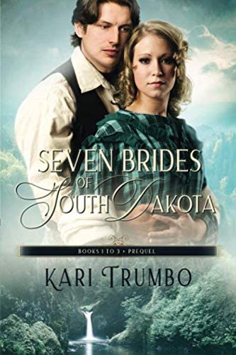 Seven Brides of South Dakota Series 1-3 (Seven Brides of South Dakota Set)