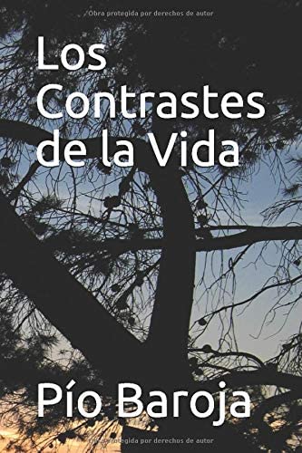 Los Contrastes de la Vida (Spanish Edition)