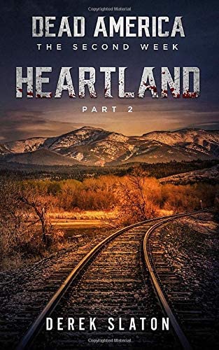 Dead America - Heartland Pt 2 (Dead America - The Second Week)