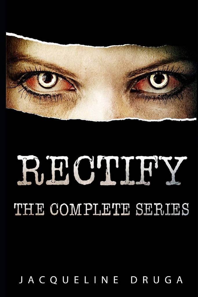 Rectify: The Complete Series (The Rectify Series)