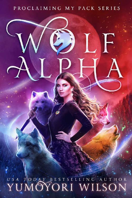 WOLF ALPHA (Proclaiming My Pack Series)