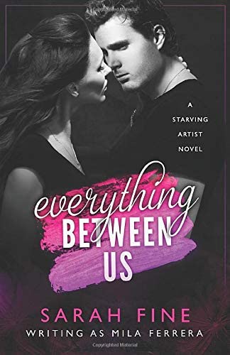 Everything Between Us (Starving Artists)