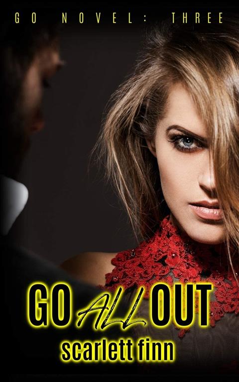 Go All Out (A Go Novel)