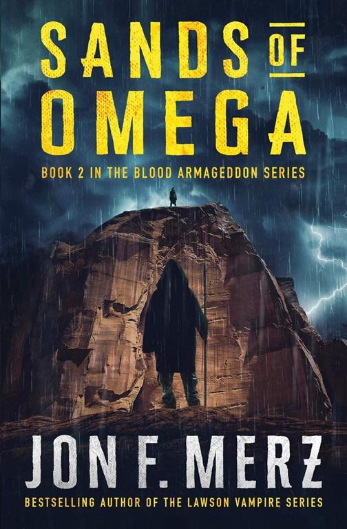 Sands of Omega: A Supernatural Post-Apocalyptic Thriller (The Blood Armageddon Series)