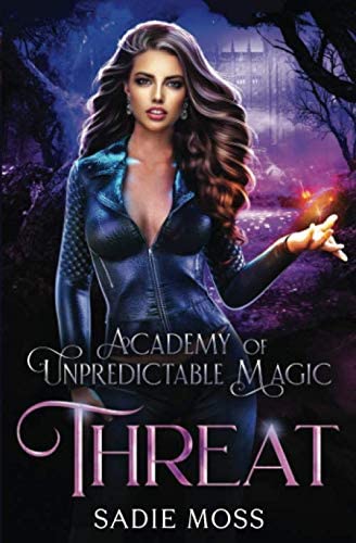 Threat (Academy of Unpredictable Magic)