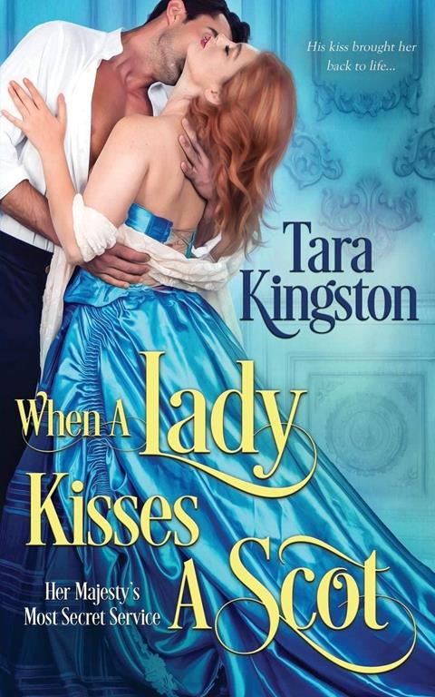 When a Lady Kisses a Scot (Her Majesty's Most Secret Service)